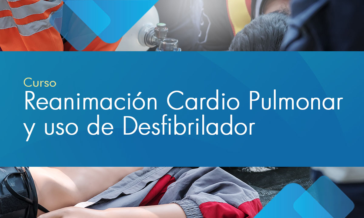  Reanimación Cardio Pulmonar  y uso de Desfibrilador